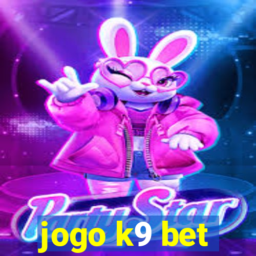 jogo k9 bet